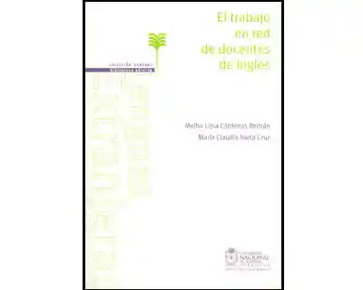 El Trabajo en Red de Docentes de Inglés