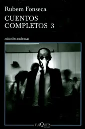 Cuentos Completos 3 - Rubem Fonseca