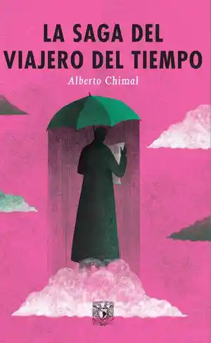 La Saga Del Viajero Del Tiempo