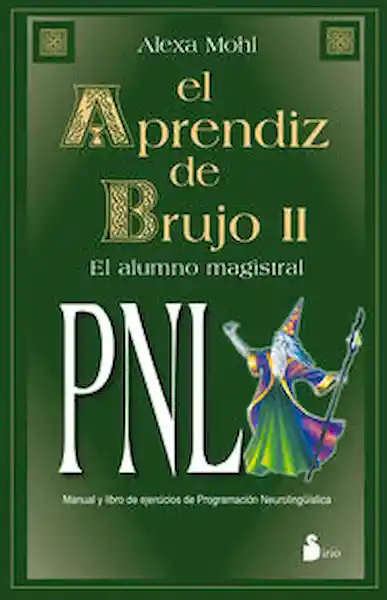 El Aprendiz de Brujo II. PNL - Alexa Mohl