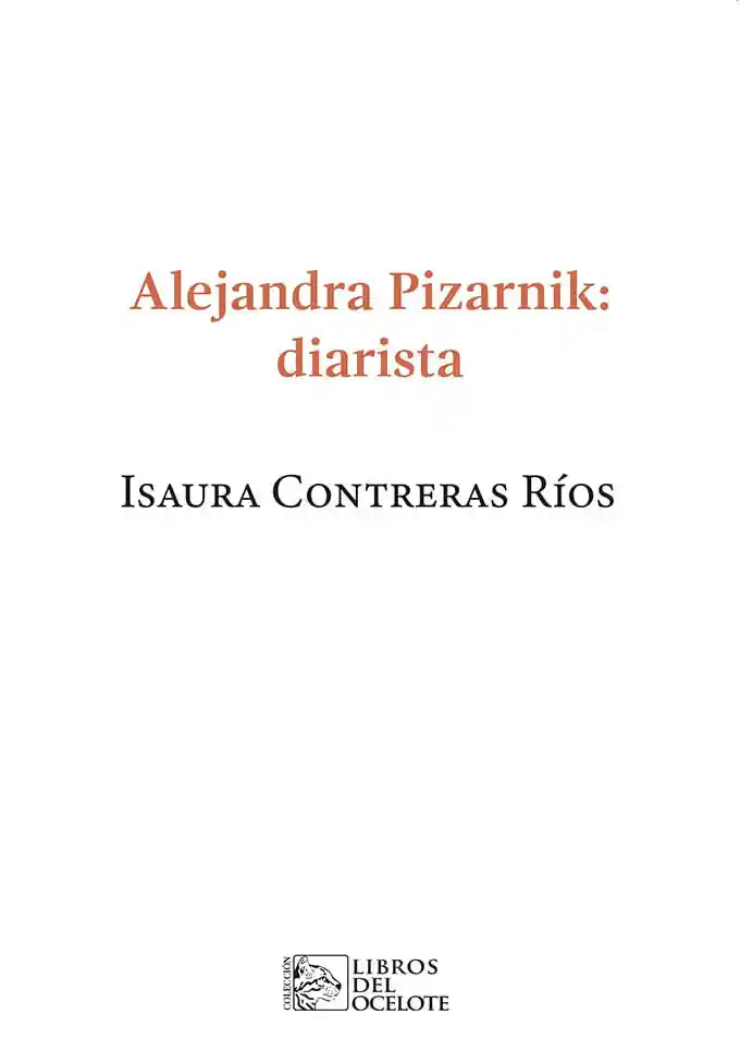 Alejandra Pizarnik Diarista