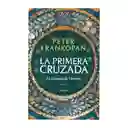 La Primera Cruzada - Peter Frankopan