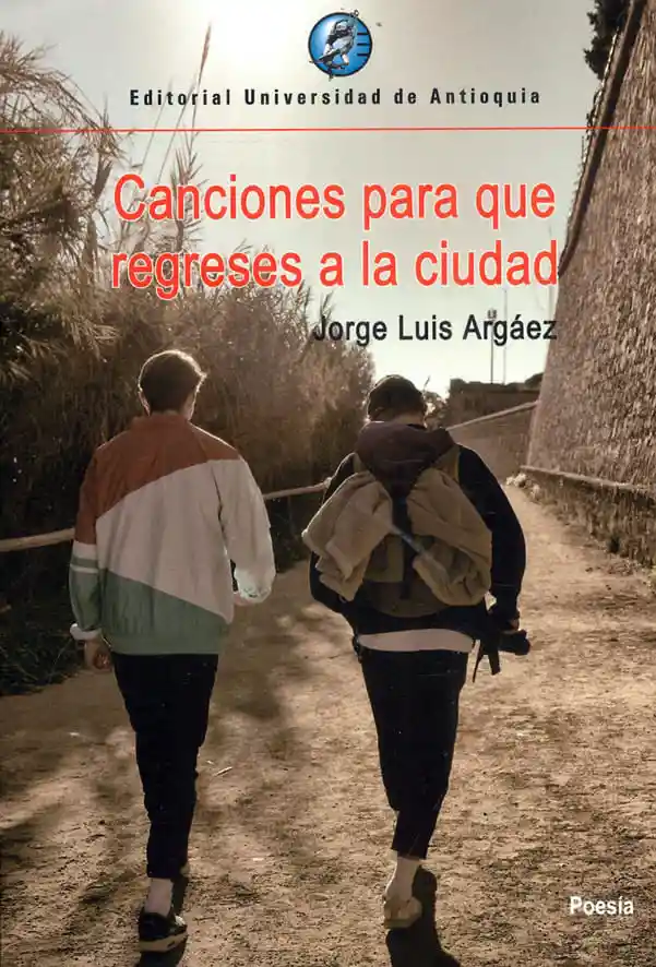 Canciones Para Que Regreses a La Ciudad