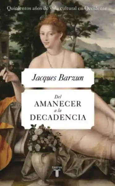 Del Amanecer a la Decadencia