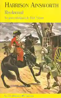 Rookwood. La gran cabalgada de Dick Turpin