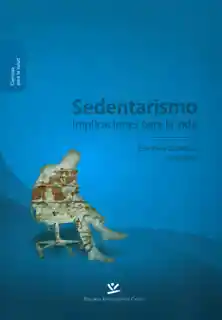 Vida Sedentarismo: Implicaciones Para La