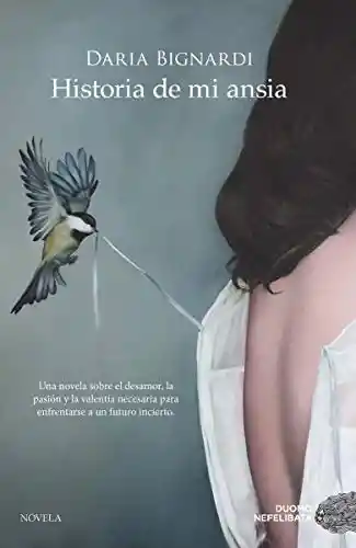 Historia de mi Ansia - Daria Bignardi