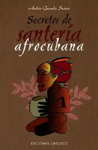 Secretos de Santería Afrocubana