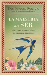 La Maestría del Ser