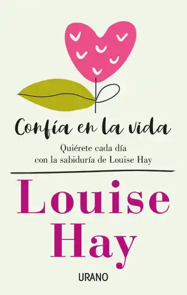 Vida Confía En La - Louise Hay