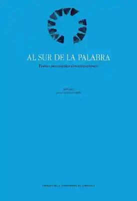 Al Sur de la Palabra.Poetas Marroquies Contemporaneos - VV.AA