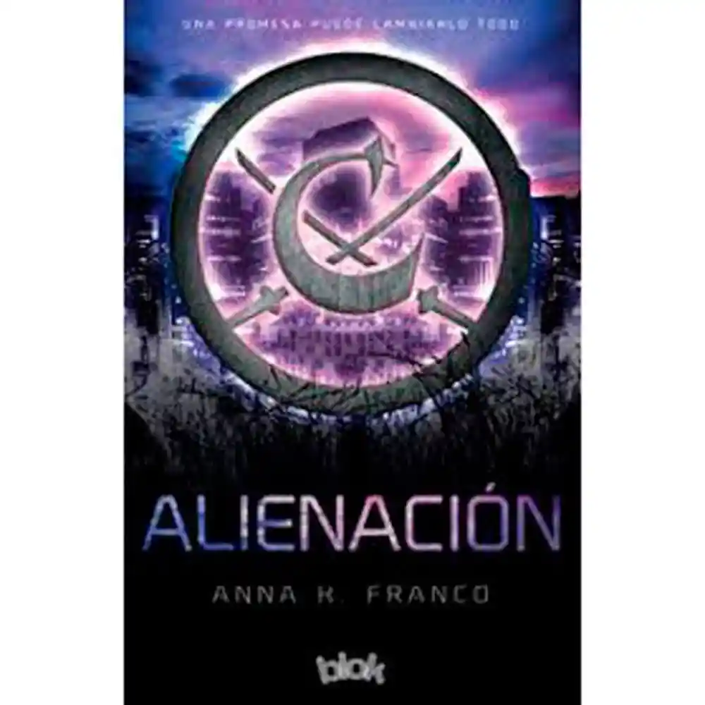 Alienación - Anna K. Franco