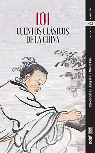 101 Cuentos Clásicos de China - Ramiro Calle