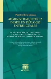 Administrar Justicia Desde Un Dialogo Entre Iguales