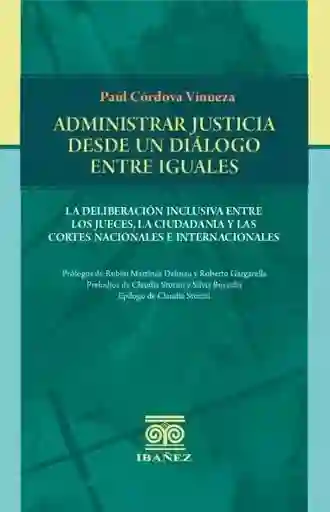 Administrar Justicia Desde Un Dialogo Entre Iguales