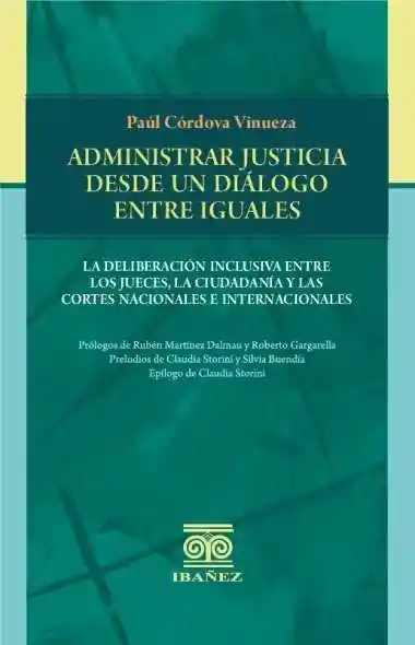 Administrar Justicia Desde Un Dialogo Entre Iguales
