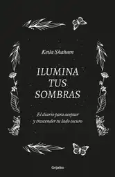 Ilumina Tus Sombras