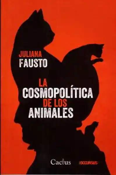 La Cosmopolítica de Los Animales