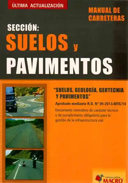 Manual de carreteras. Sección: suelos y pavimentos