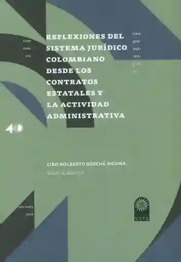 Reflexiones Del Sistema Jurídico Colombiano Desde Los Contratos Estatales y La Actividad Administrativa