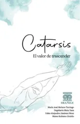 Catarsis El Valor de Trascender
