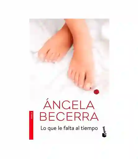 Lo que le Falta al Tiempo - Ángela Becerra