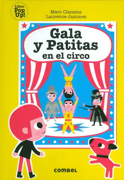 Gala y Patitas en el Circo - Laurence Jammes | Marc Clamens