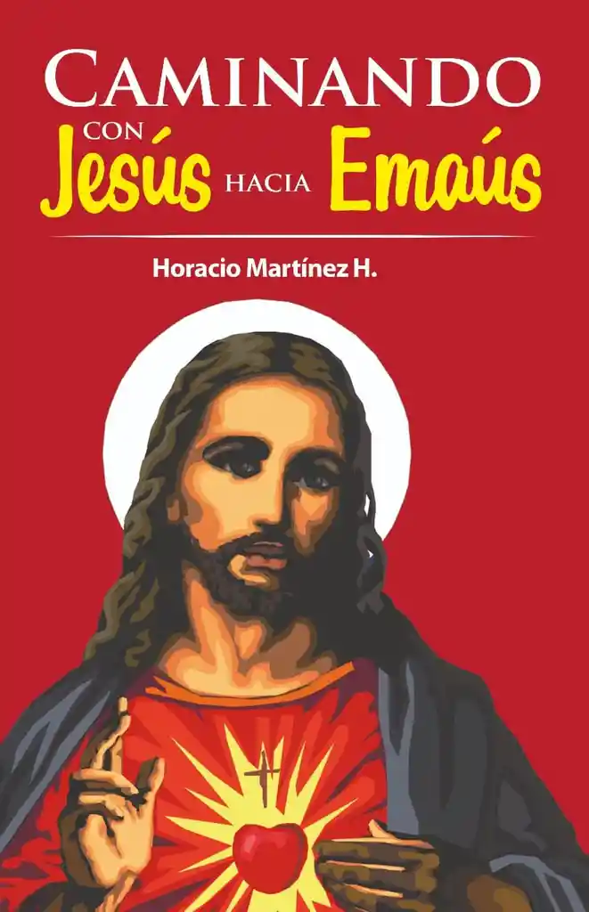 Caminando Con Jesús Hacia Emaús