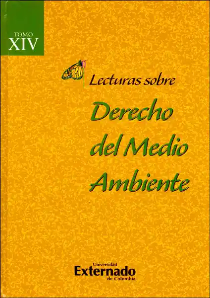 Lecturas Sobre Derecho Del Medio Ambiente. Tomo Xiv