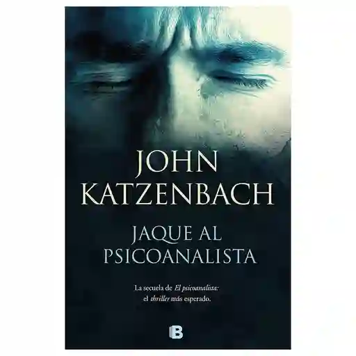 Jaque al Psicoanalista - Katzenbach John