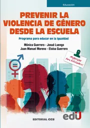 Prevenir La Violencia de Género Desde La Escuela