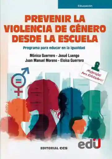 Prevenir La Violencia de Género Desde La Escuela