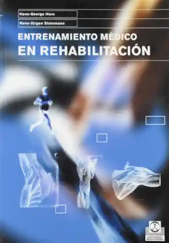 Entrenamiento Médico en Rehabilitación - VV.AA