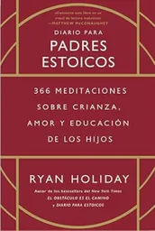 Diario Para Padres Estoicos