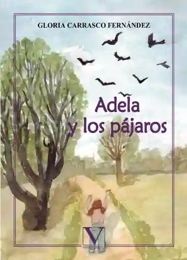 Adela y Los P225jaros