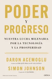 Poder y Progreso - Daron Acemoglu - Simon Johnson