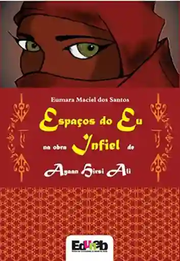 Espaços do eu na Obra Infiel - Eumara Maciel Dos Santos