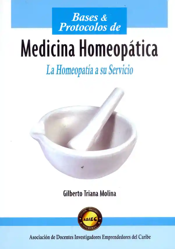 Bases y Protocolos de Medicina Homeopática