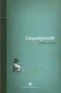 Cequíagrande