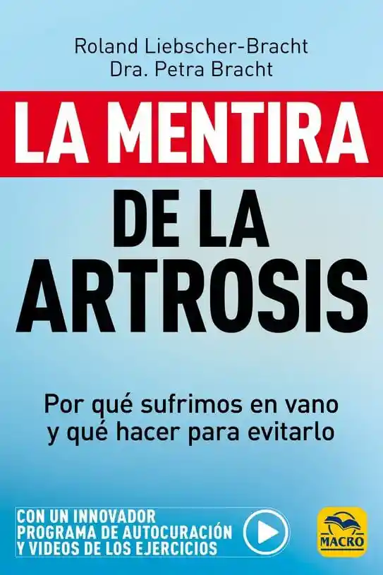 La Mentira de La Artrosis
