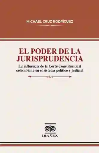 El Poder de La Jurisprudencia