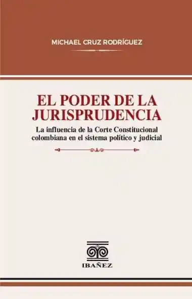 El Poder de La Jurisprudencia