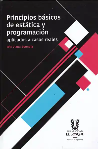 Principios básicos de estática y programación aplicados a casos reales