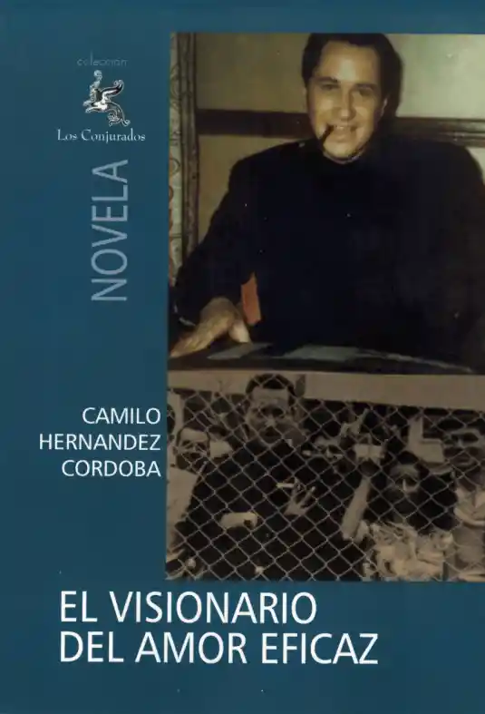El Visionario Del Amor Eficaz