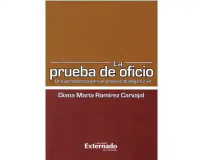 La Prueba de Oficio - Diana María Ramírez Carvajal