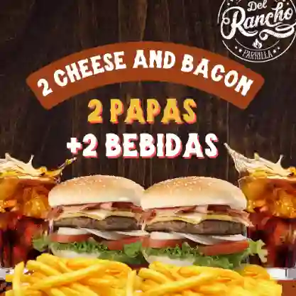 2 Cheese And Bacon +2 Papas + 2 Bebida