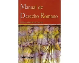 Manual de derecho romano - 6ta. Edición