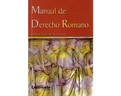 Manual de derecho romano - 6ta. Edición