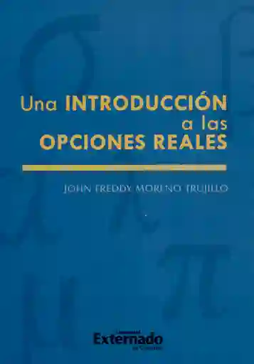 Una Introducción a Las Opciones Reales