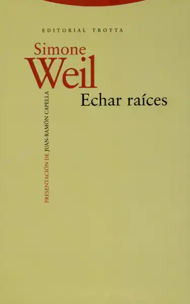 Echar Raíces - Simone Weil